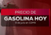 Revisa los precios de la gasolina hoy 9 de julio de 2026